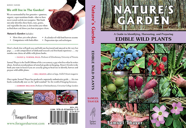 Wild foods list of each of Samuel Thayer's foraging books: Incredible Wild Edibles, Nature's Garden & The Forager's Harvest