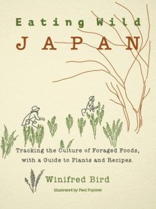 Eating Wild Japan (foraging in Japan)