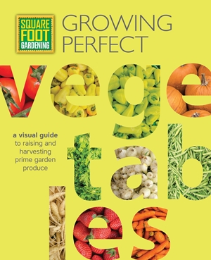 Review: Square Foot Gardening Growing Perfect Vegetables