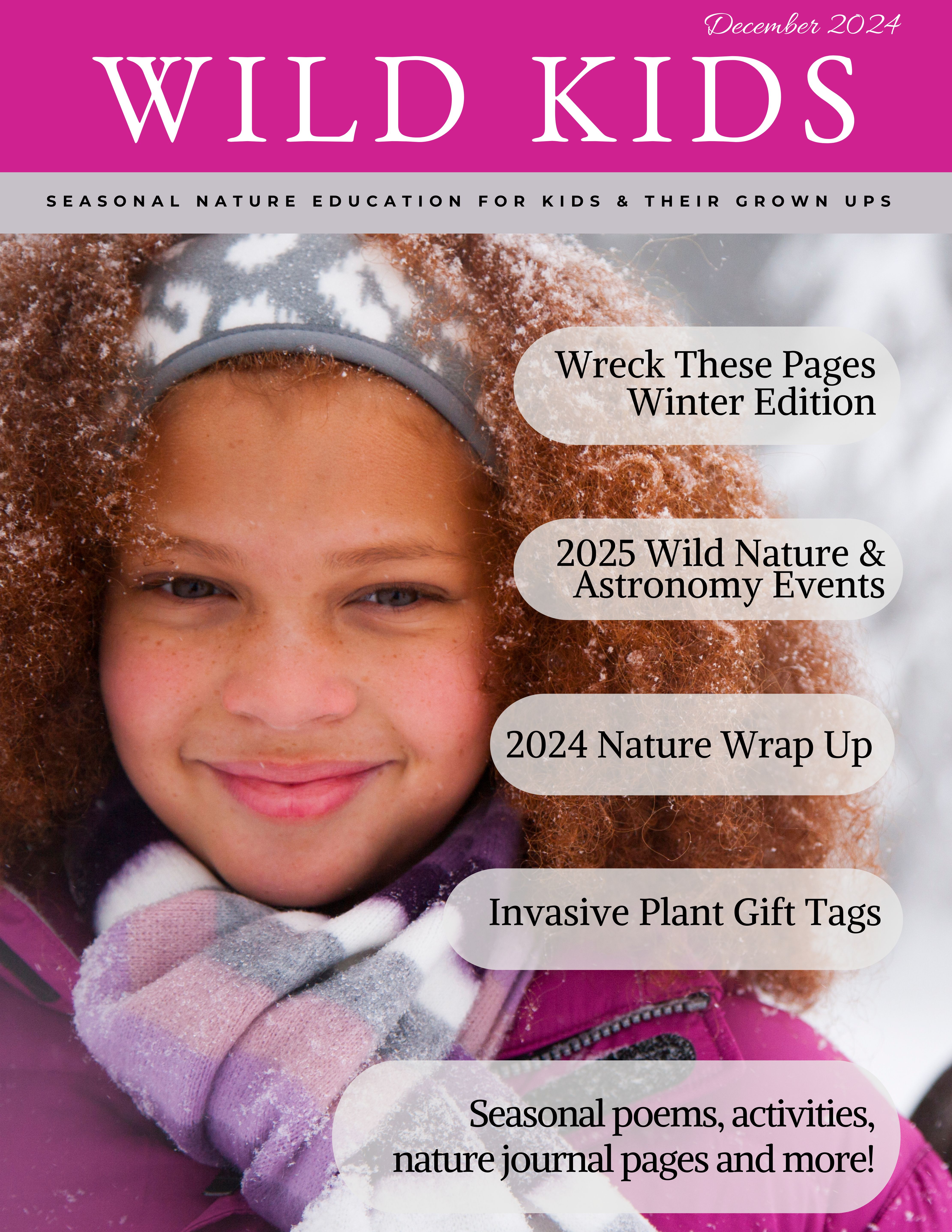 Wild Kids Magazine for December 2024 Wild Kids